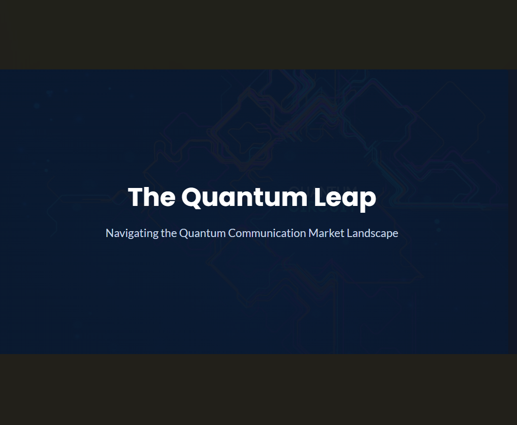 Quantum Communication market briefing